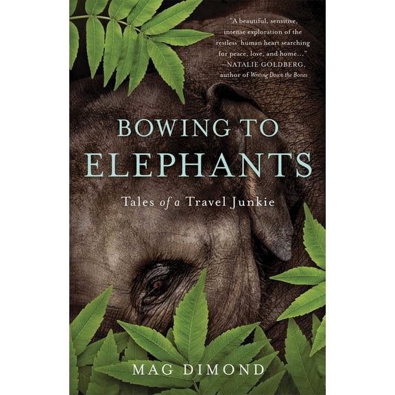 Bowing to Elephants: Tales of a Travel Junkie, (Paperback)