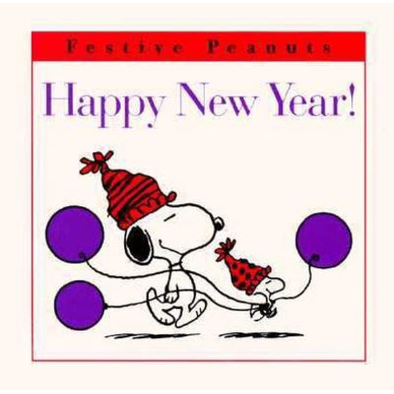 Pre-Owned Happy New Year! (Festive Peanuts) (Hardcover) 0061073016 9780061073014