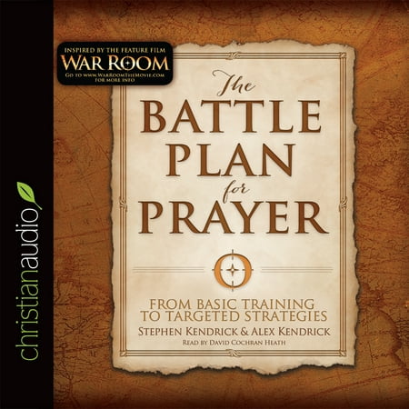 The Battle Plan for Prayer : From Basic Training to Targeted