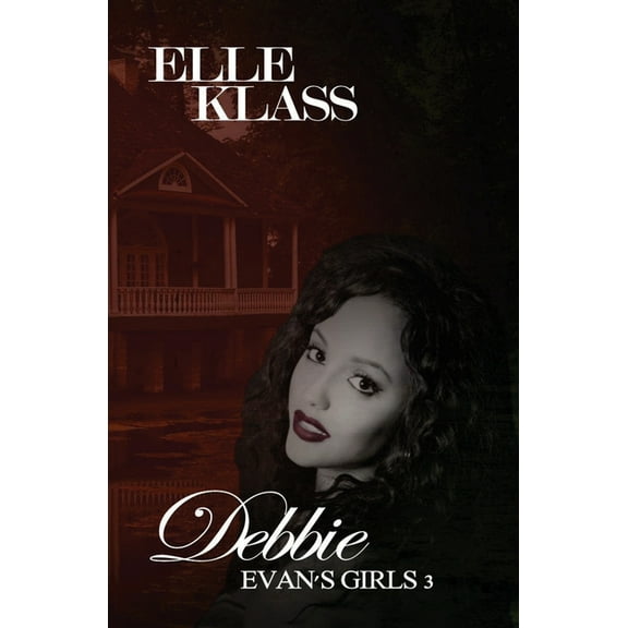 Evan's Girls Debbie: A haunting and chilling horror, Book 3, (Paperback)