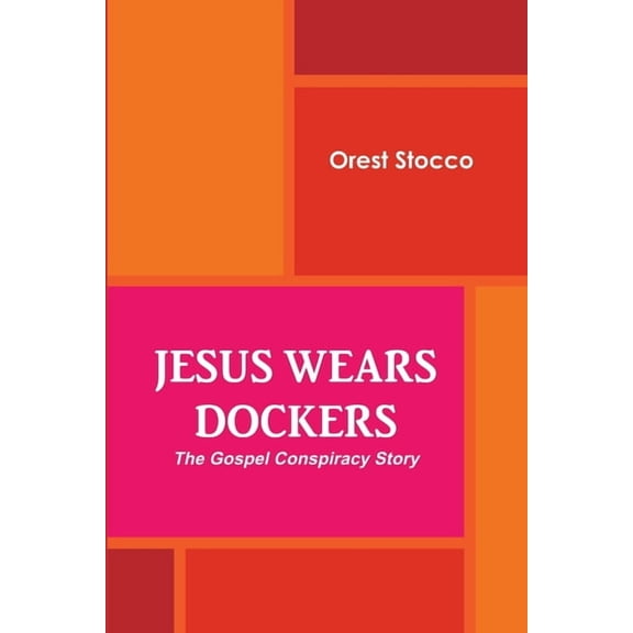 Jesus Wears Dockers, (Paperback)
