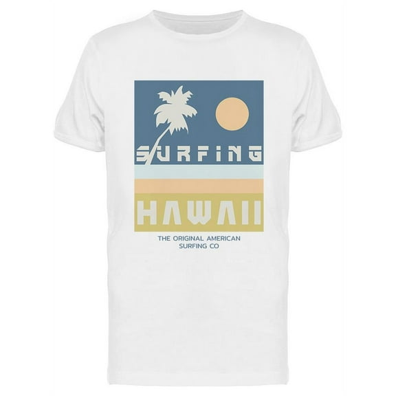 Surfing And Surf In Hawaii T-Shirt Men -Image by Shutterstock, Male XX-Large
