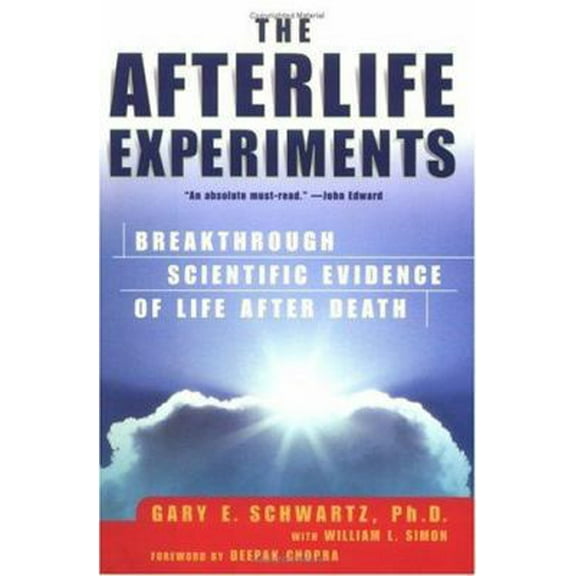 Pre-Owned The Afterlife Experiments: Breakthrough Scientific Evidence of Life After Death (Hardcover) 074343658X 9780743436588