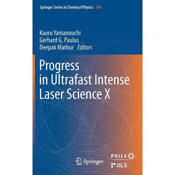 Progress in Ultrafast Intense Laser Science: Volume X, (Hardcover)