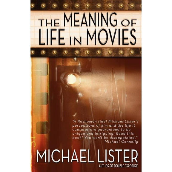 The Meaning of Life in Movies, (Paperback)