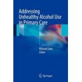 thumbnail image 2 of Addressing Unhealthy Alcohol Use in Primary Care, 2 of 2