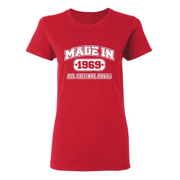 Made in 1969 All Original Parts Sarcastic Novelty Gift Idea Adult Humor Funny Women's Casual Tees