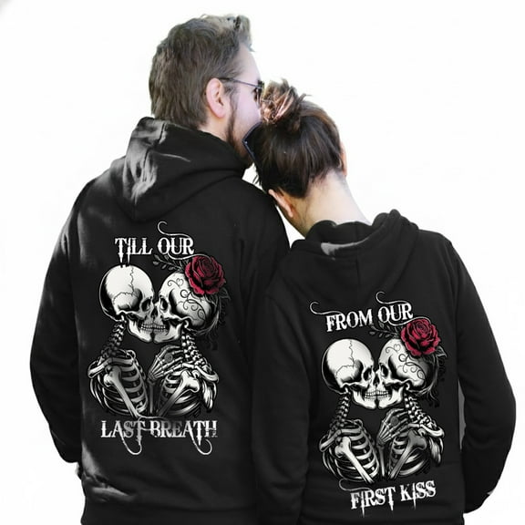 Gothic Skeleton Couple Graphic Matching Hoodie – From Our First Kiss Till Our Last Breath, His and Hers Hoodie - Valentine's Dayy, Anniversary Gift