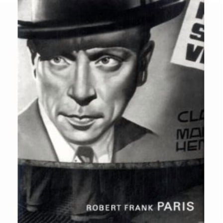 Robert Frank: Paris, (Hardcover)