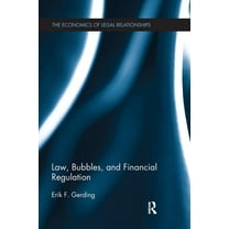 Economics of Legal Relationships Law, Bubbles, and Financial Regulation, (Paperback)