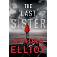 thumbnail image 1 of Pre-Owned The Last Sister (Paperback) 1542006708 9781542006705, 1 of 1