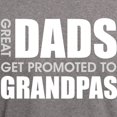 thumbnail image 3 of CafePress - Great Dads Get Promoted To Grandpas T Shirt - Men's Fitted T-Shirt, 3 of 4