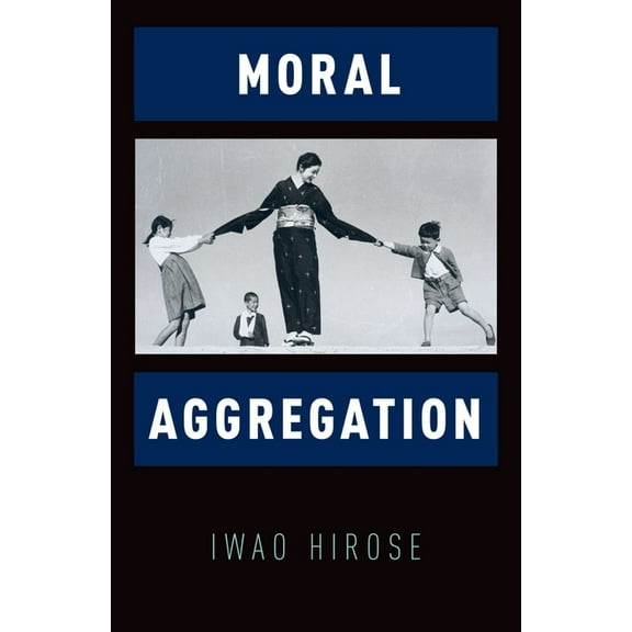 Moral Aggregation, (Hardcover)