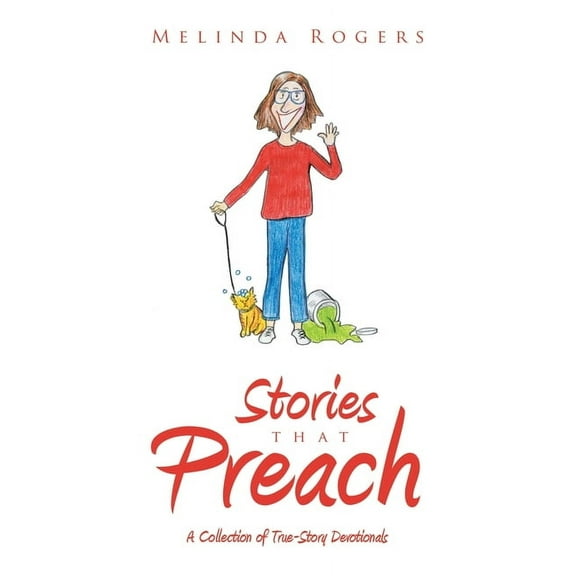 Stories that Preach: A Collection of True-Story Devotionals, (Paperback)