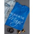thumbnail image 3 of Believe In The Magic Graphic Women Royal Blue T-Shirt, Female XX-Large, 3 of 4