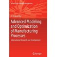 thumbnail image 2 of Modélisation Avancée et Optimisation des Processus de Fabrication: Recherche et Développement International (Série Springer en Fabrication Avancée), 2 of 2