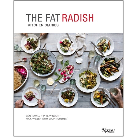 The Fat Radish Kitchen Diaries, (Hardcover)
