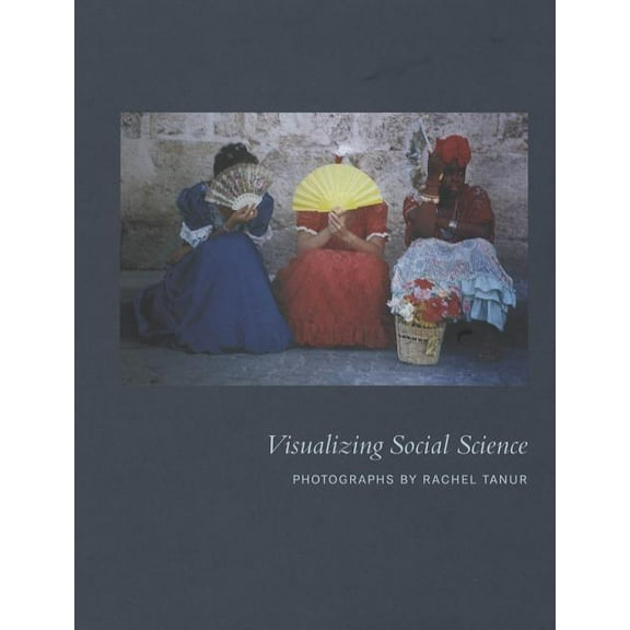 Columbia / Ssrc Book: Visualizing Social Science (Hardcover)