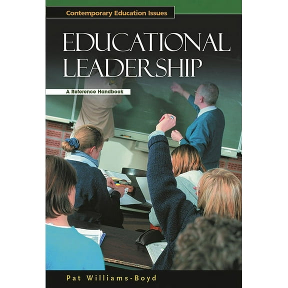 Contemporary Education Issues (eBook) Educational Leadership: A Reference Handbook, (Hardcover)