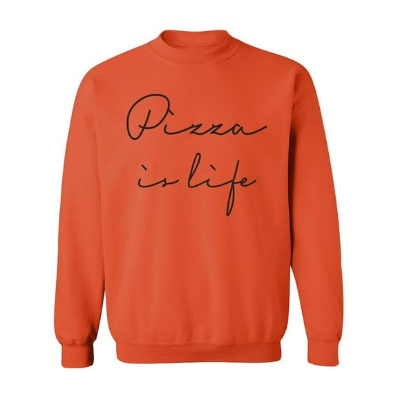 Pizza Is Life Quote. Sweatshirt Men -Image by Shutterstock, Male Small