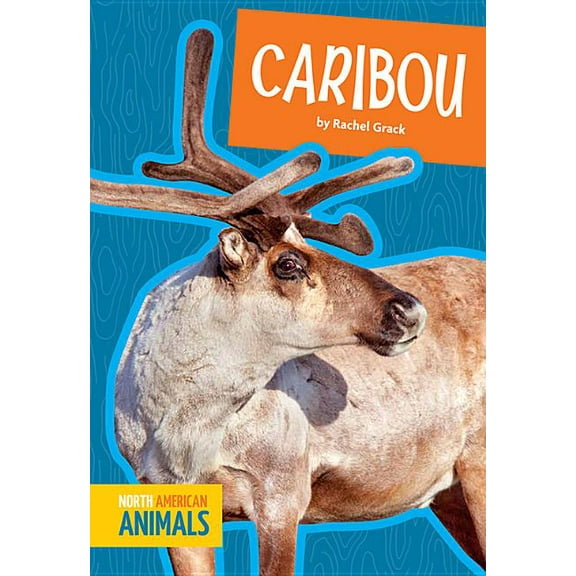 North American Animals: Caribou (Paperback)