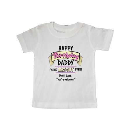 

Inktastic Happy Birthday Daddy- best gift ever in pink Gift Baby Boy or Baby Girl T-Shirt