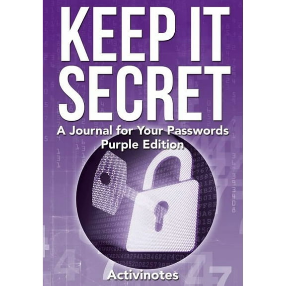 Keep It Secret: A Journal for Your Passwords, Purple Edition (Paperback)