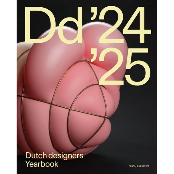 Dutch Designers Yearbook 2024-25, (Hardcover)