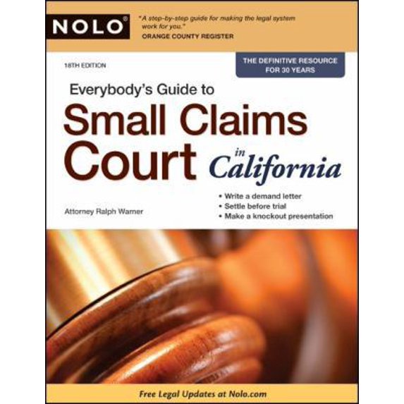 Pre-Owned Everybody's Guide to Small Claims Court in California (Paperback) 1413311016 9781413311013