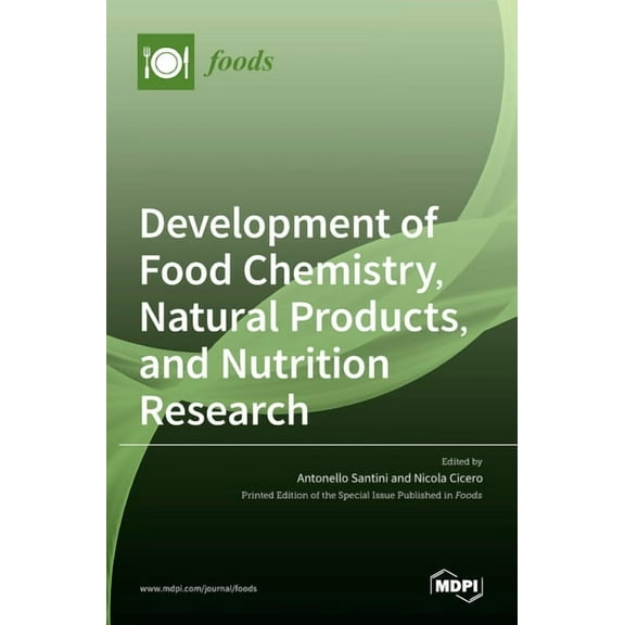 Development of Food Chemistry, Natural Products, and Nutrition Research, (Hardcover)