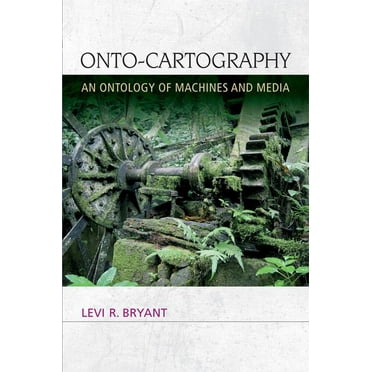 Speculative Realism Onto-Cartography: An Ontology of Machines and Media, (Paperback)