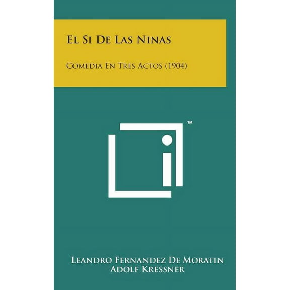 El Si de Las Ninas (Hardcover)