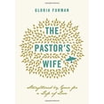 thumbnail image 2 of The Pastor's Wife: Strengthened by Grace for a Life of Love, (Paperback), 2 of 2