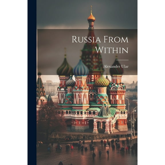 Russia From Within (Paperback)