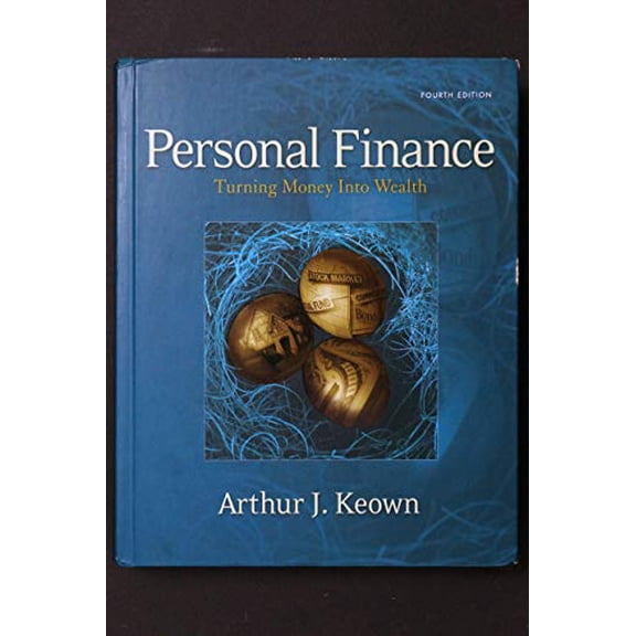 Pre-Owned Personal Finance: Turning Money Into Wealth (Paperback) 0132213893 9780132213899