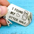 thumbnail image 3 of Llavero divertido I Found My Otter, llavero de media pareja, regalo de compromiso, regalo de boda para novio y novia, 3 of 4