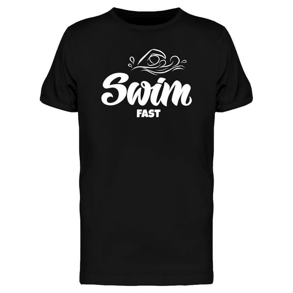 Swim Fast Graphic T-Shirt Men -Image by Shutterstock, Male x-Large