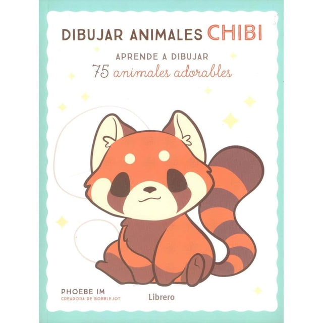 DIBUJAR ANIMALES CHIBI LIBRERO Pasta Blanda