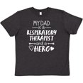 thumbnail image 3 of Inktastic My Dad is a Respiratory Therapist and a Hero Youth T-Shirt, 3 of 5