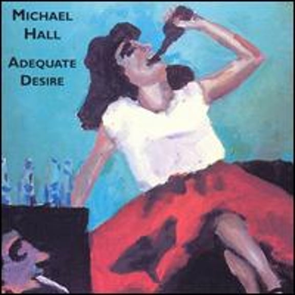 Pre-Owned Adequate Desire (CD 0751653321225) by Michael Hall