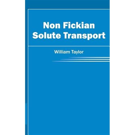 Pre-Owned Non Fickian Solute Transport (Hardcover)