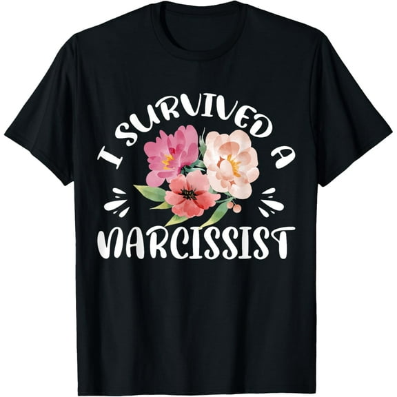 I Survived A Narcissist T-Shirt mens t shirt，black，women，funny，misfits，men，journey