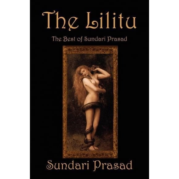 The Lilitu: The Best of Sundari Prasad