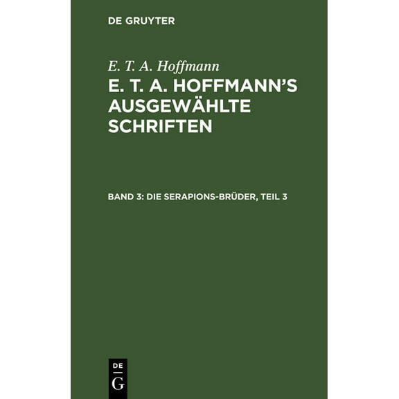 Die Serapions-Brüder, Teil 3 (Hardcover)