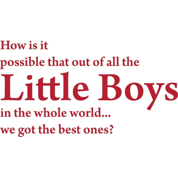 Red 37" x 20" Picniva How is IT Possible That Out of All The Little Boys Kids Room Sayings Words Art Decor Lettering Vinyl Wall Art Inspirational Uplifting