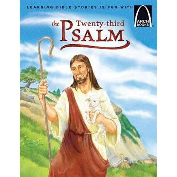 Pre-Owned The Twenty-Third Psalm - Arch Books (Paperback) 0758640919 9780758640918