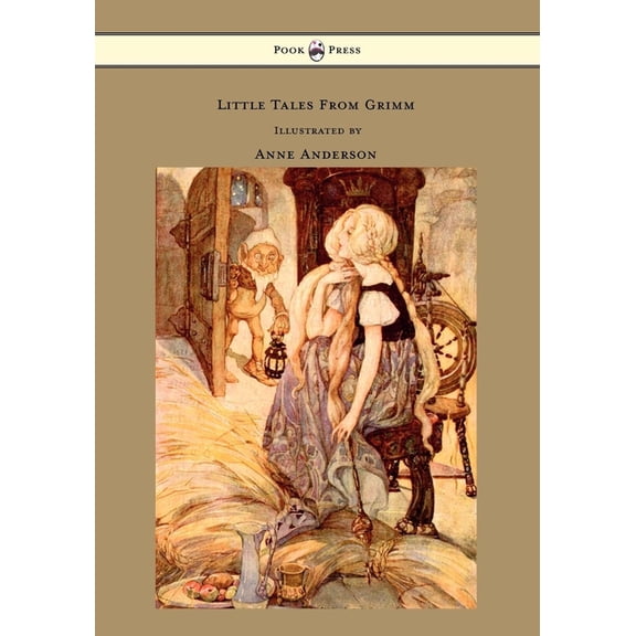 Little Tales From Grimm - Illustrated by Anne Anderson, (Hardcover)