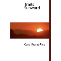 Trails Sunward (Hardcover)