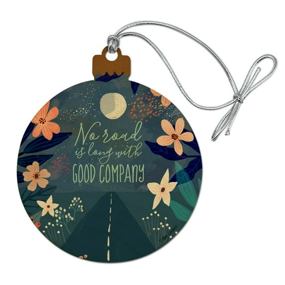 No Road is Long with Good Company Wood Christmas Tree Holiday Ornament