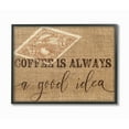 thumbnail image 2 of Stupell Industries Coffee is Always a Good Idea Novelty Painting Black Framed Art Print Wall Art, 11 x 14, 2 of 3
